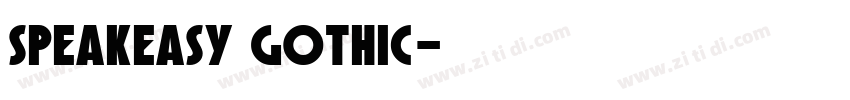 Speakeasy Gothic字体转换
